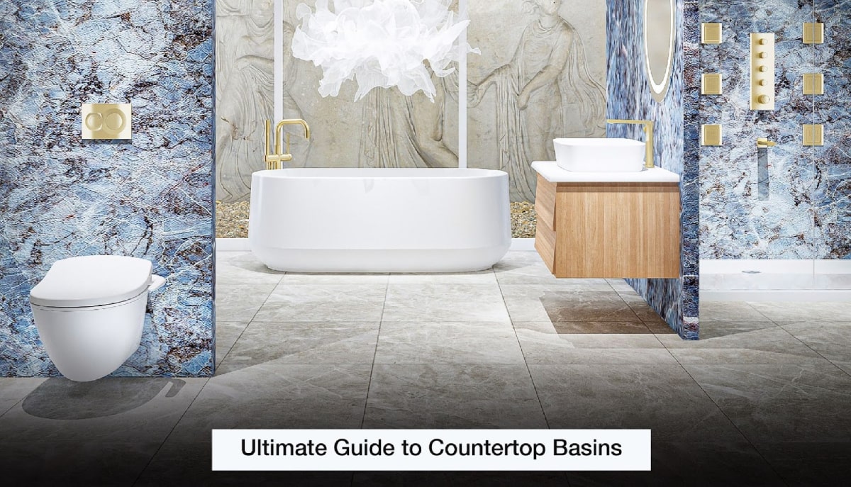 Trend Alert: The Ultimate Buyer’s Guide to Countertop Basins