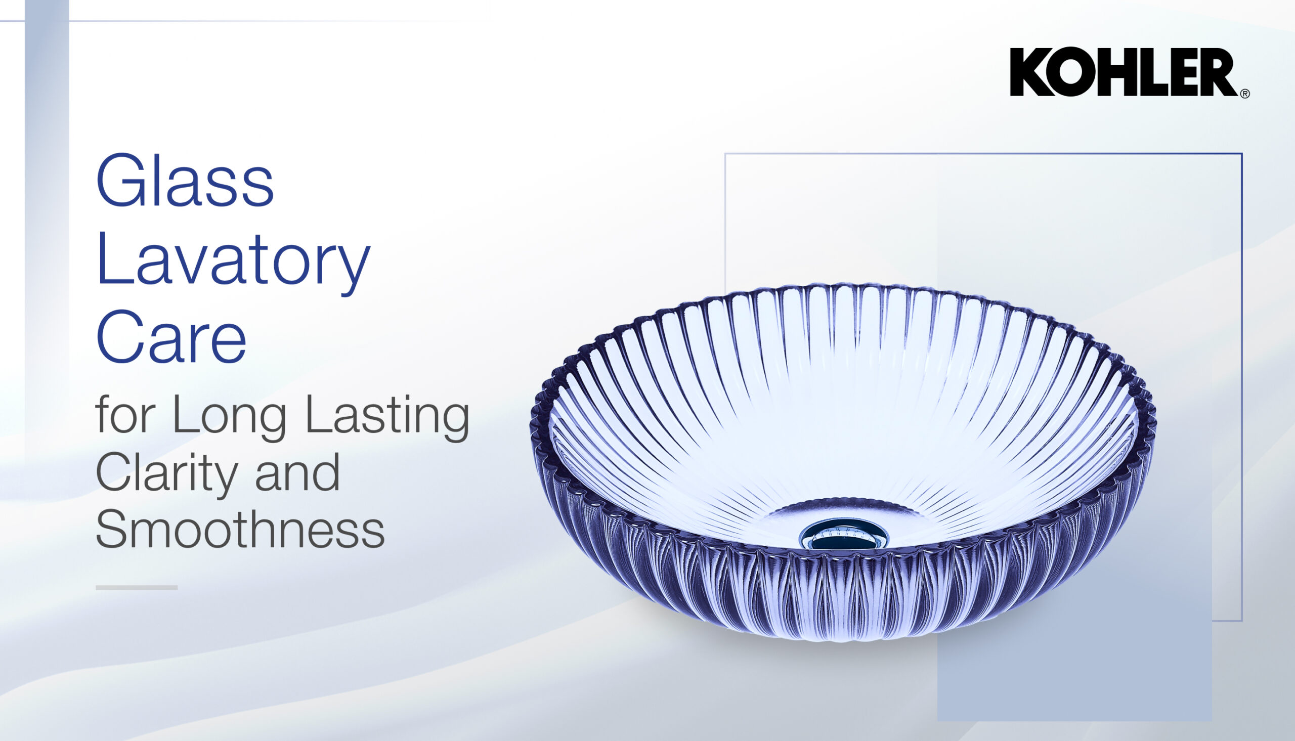 Glass Lavatory Care for Long Lasting Clarity and Smoothness